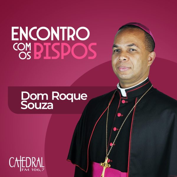Dom Roque – Encontro com os bispos